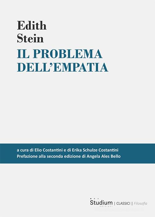 Il problema dell'empatia. Nuova ediz. di Edith Stein edito da Studium