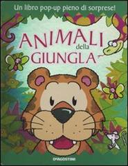 Animali della giungla. Libro pop-up. Ediz. illustrata edito da De Agostini