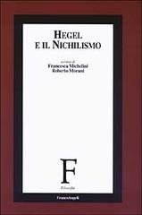 Hegel e il nichilismo edito da Franco Angeli