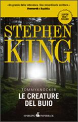 Le creature del buio-Tommyknockers di Stephen King edito da Sperling & Kupfer