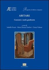 Abitare. Contratti e tutela giudiziaria edito da Mucchi Editore