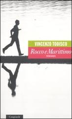 Rocco e Marittimo di Vincenzo Todisco edito da Casagrande