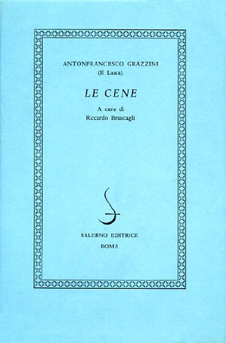 Le cene di Antonfrancesco Grazzini edito da Salerno