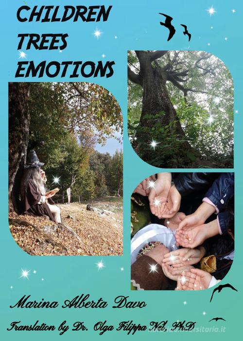 Children trees emotions di Marina Alberta Davo edito da Youcanprint