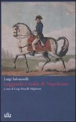 Leggenda e realtà di Napoleone di Luigi Salvatorelli edito da UTET