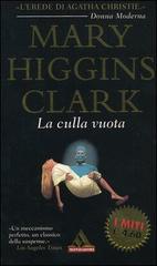La culla vuota di Mary Higgins Clark edito da Mondadori