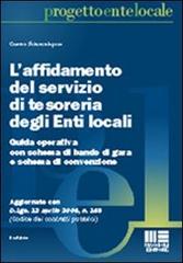 Affidamento del servizio di tesoreria degli enti locali di Cosmo Sciancalepore edito da Maggioli Editore