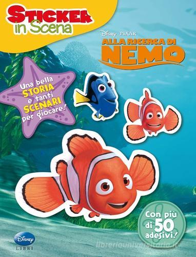 Alla ricerca di Nemo. Sticker in scena edito da Disney Libri