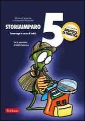 StoriaImparo vol.5 di Antonella Mazzobel, Marina Camerin edito da Erickson