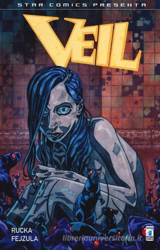 Veil vol.1 di Greg Rucka edito da Star Comics