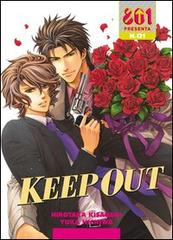 Keep out vol.1 di Hirotaka Kisaragi edito da Magic Press