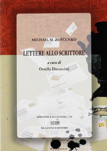 Lettere allo scrittore di Michail Zoscenko edito da Bulzoni