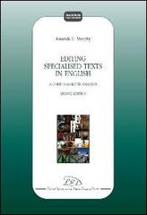 Editing specialized texts in English. A corpus-assisted analysis di Amanda Myrphy edito da LED Edizioni Universitarie