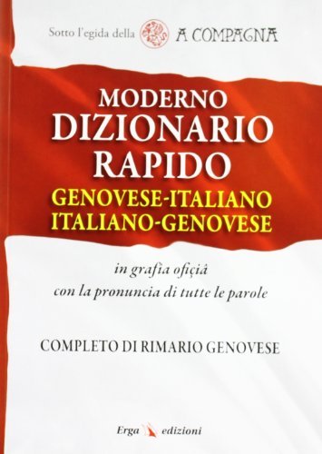 Moderno dizionario rapido genovese-italiano italiano-genovese edito da ERGA