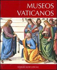 Musei vaticani. Ediz. spagnola di Andrea Pomella edito da Edizioni Musei Vaticani
