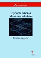 Le priorità nazionali della ricerca industriale. 2° rapporto edito da Guerini e Associati