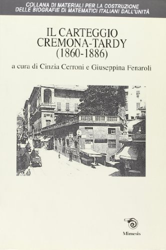 Il carteggio Cremona-Tardy 1860-1866 edito da Mimesis
