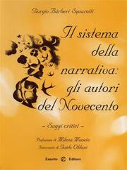 Il sistema della narrativa: gli autori del Novecento di Giorgio Bàrberi Squarotti edito da Fondazione Zanetto