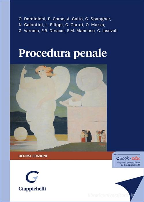 Procedura penale di Maria Novella Galantini, Leonardo Filippi, Giorgio Spangher edito da Giappichelli