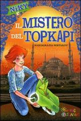 Niky e il mistero del Topkapi di Mariagrazia Bertarini edito da Touring Junior