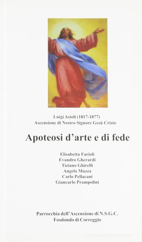 Luigi Asioli: apoteosi d'arte e di fede edito da Consulta Librieprogetti