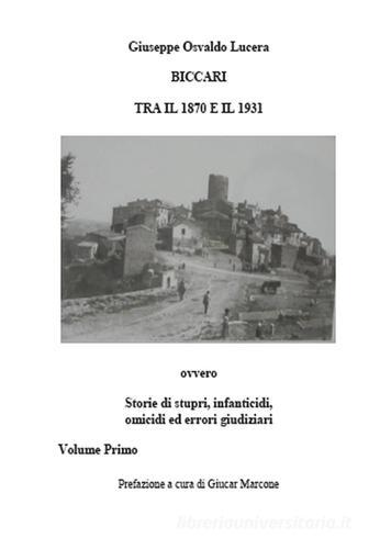 Biccari tra il 1870 e il 1931 vol.1 di Giuseppe Osvaldo Lucera edito da Youcanprint