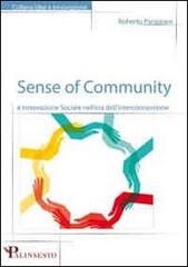 Sense of community e innovazione sociale nell'era dell'interconnessione di Roberto Panzarani edito da Palinsesto