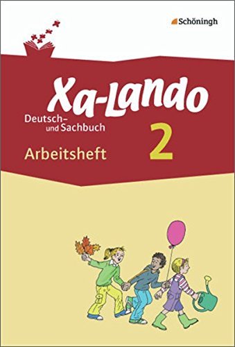 Xa-lando. Arbeitsheft. Deutsch und sachbuch. Per le Scuola elementare vol.2 edito da Schoeningh Verlag
