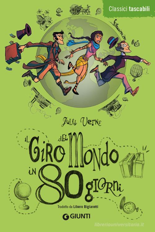 Il giro del mondo in 80 giorni di Jules Verne edito da Giunti Editore