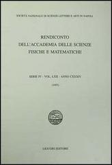 Rendiconto dell'Accademia delle scienze fisiche e matematiche. Serie IV vol.62 edito da Liguori