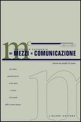 Diritto ed economia dei mezzi di comunicazione (2003) vol.3 edito da Liguori