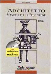 Architetto. Manuale per la professione. Con CD-ROM di Enrico Milone edito da DEI