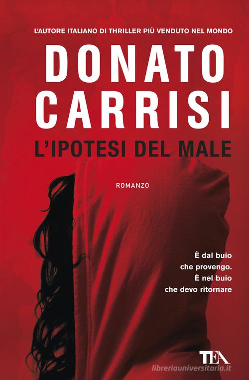 L' ipotesi del male di Donato Carrisi edito da TEA