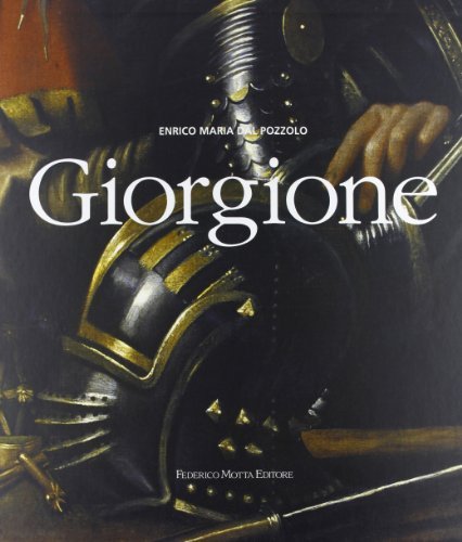 Giorgione di Enrico M. Dal Pozzolo edito da 24 Ore Cultura
