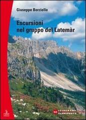 Escursioni nel gruppo del Latemàr di Giuseppe Borziello edito da Cierre Edizioni