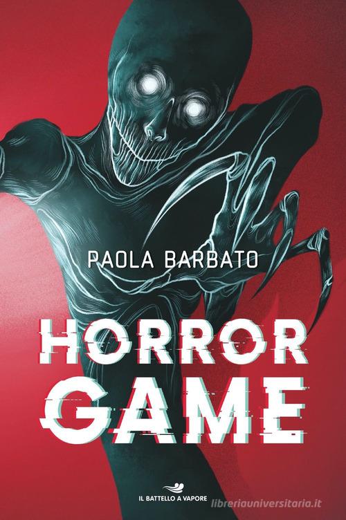 Horror Game di Paola Barbato edito da Piemme