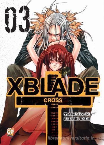 X-Blade cross vol.3 di Tatsuhiko Ida, Satoshi Shiki edito da Edizioni BD