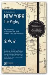 New York. The Pegleg di Timothy Levitch edito da Log607