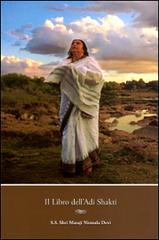 Il libro dell'Adi Shakti di Shri Mataji Nirmala Devi edito da La Cultura della Madre