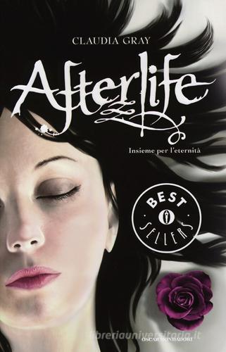 Afterlife di Claudia Gray edito da Mondadori