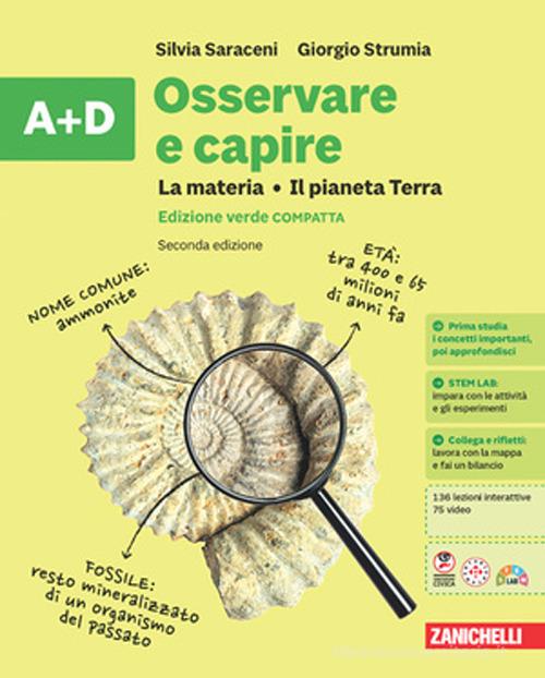 Osservare e capire. Le scienze. Ediz. verde. Confezione compatta AD+BC. Per la Scuola media di Silvia Saraceni, Giorgio Strumia edito da Zanichelli
