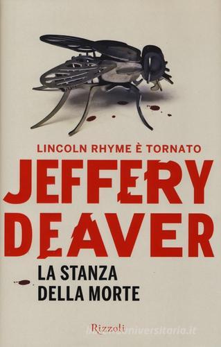 La stanza della morte di Jeffery Deaver edito da Rizzoli