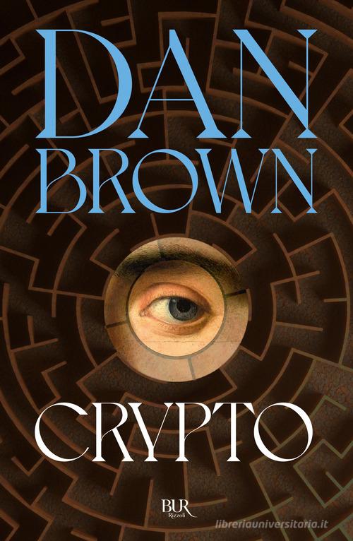 Libro Crypto di Dan Brown BUR Narrativa di Rizzoli