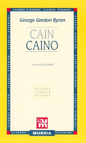 Cain-Caino di George G. Byron edito da Ugo Mursia Editore