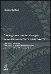L' insegnamento del disegno nella scuola italiana postunitaria di Claudio Baldoni edito da Aracne