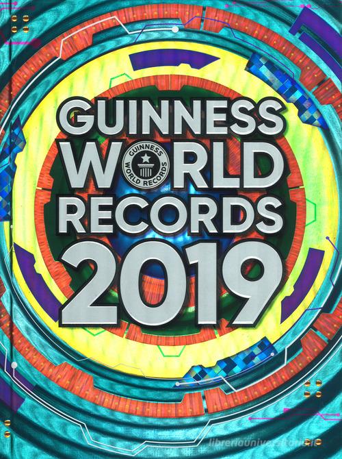 Guinness World Records 2019. Ediz. illustrata edito da Mondadori