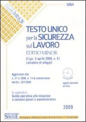 Testo unico per la sicurezza sul lavoro. Ediz. minore. Con CD-ROM edito da Edizioni Giuridiche Simone