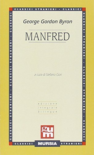 Manfred di George G. Byron edito da Ugo Mursia Editore