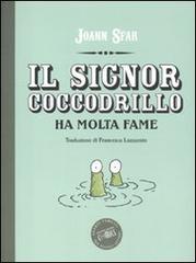 Il signor coccodrillo ha molta fame di Joann Sfar edito da Orecchio Acerbo