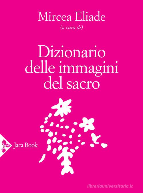 Dizionario delle immagini del sacro edito da Jaca Book